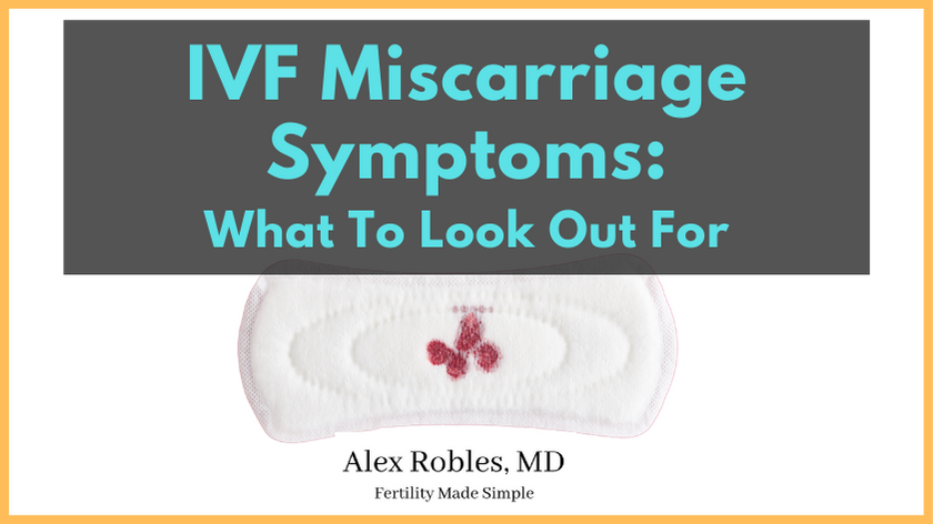 Miscarriage Symptoms After IVF- cover image