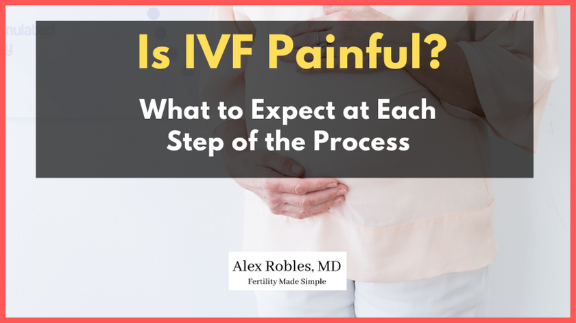 is ivf painful what to expect at each step of the process cover image